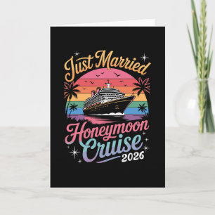 Cute Just Married Honeymoon Cruise 2026 Newlyweds  Card