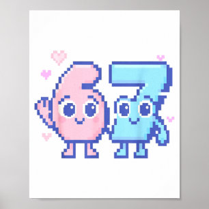 Cute Kawaii 67 Six Seven Meme 6 7 Girls Italian Br Poster