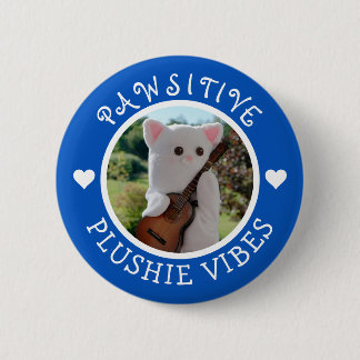 Cute Kawaii Blue Pawsitive Plushie Vibes Photo 6 Cm Round Badge