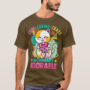 Cute Kawaii - Cat Bubble Milk Tea - Loving Crazy A T-Shirt