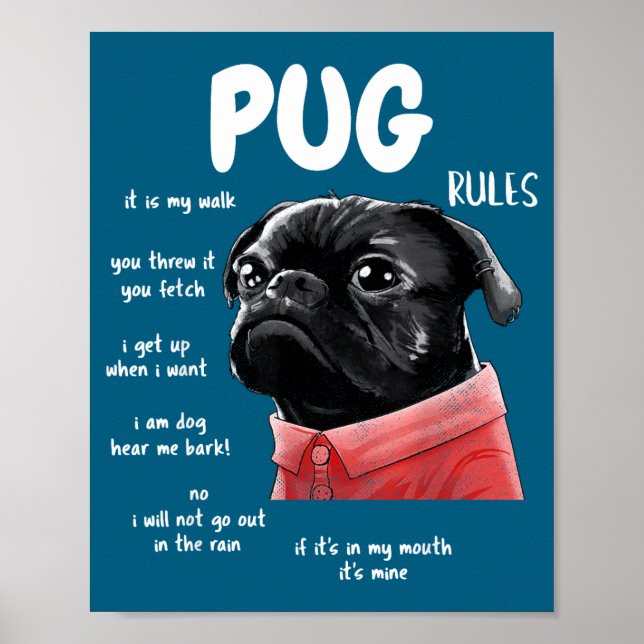 Cute Kawaii Funny Black Pug Dog Rules Men Women Ki Poster (Front)