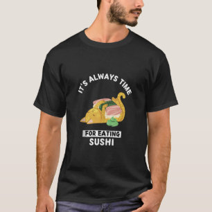 Cute Kawaii Neko Cat It s Always Time For Eating S T-Shirt