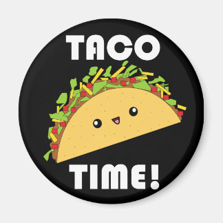 Cute kawaii Taco Time! button Magnet