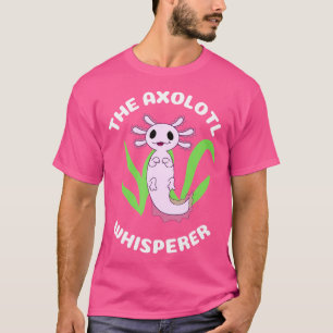 Cute Kawaii The Axolotl Whisperer Salamander T-Shirt