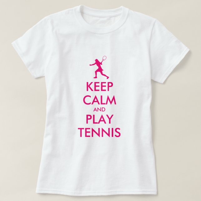 Cute keep calm and play tennis t shirt for women (Design Front)