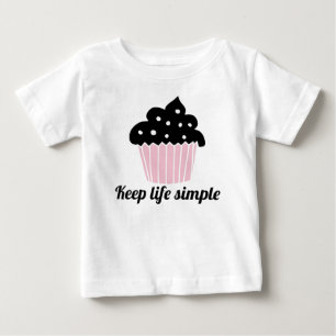 Cute Keep Life Simple Pink Cupcake Baby T-Shirt