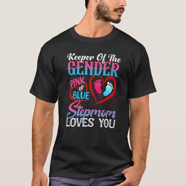Cute Keeper Of The Gender Stepmom Loves You Pink O T-Shirt (Front)