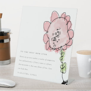 Cute Kid Drawn Pink Flower Botanical Mother's Day Pedestal Sign