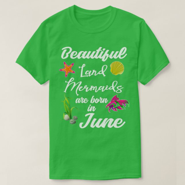 Cute kids birthday gift Land mermaids are born in  T-Shirt (Design Front)