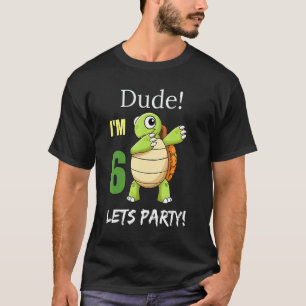 Cute kids Dude I am 6 turtle dabbing 6th birthday T-Shirt