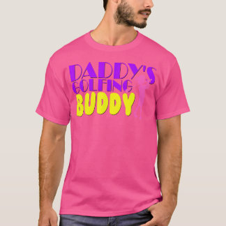Cute Kids Golf Shirt Daddys Golfing Buddy Daughter