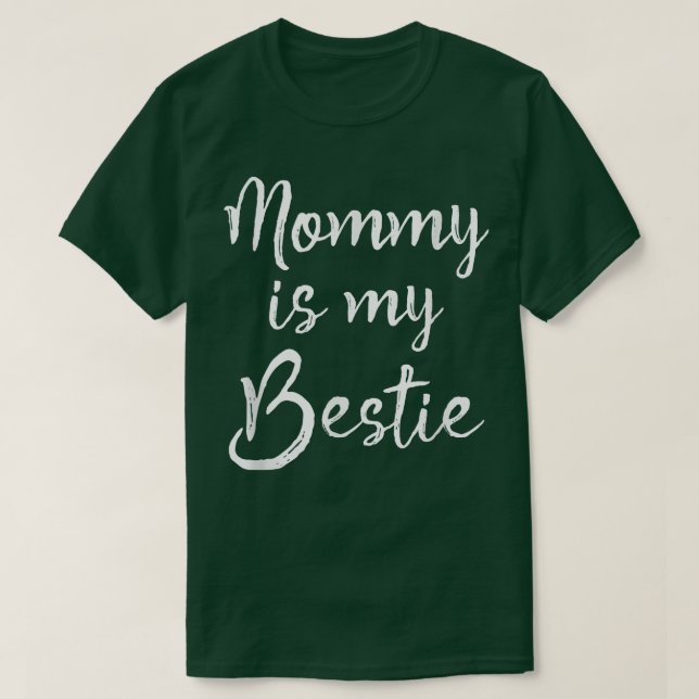 Cute Kids Mum is My Best Friend Gift Mummy is My B T-Shirt (Design Front)