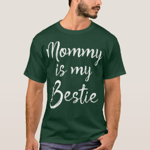 Cute Kids Mum is My Best Friend Gift Mummy is My B T-Shirt