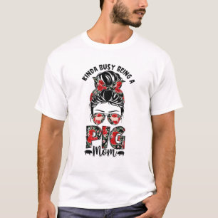 Cute Kinda Busy Being A Pig Mom Messy Bun Hair Flo T-Shirt