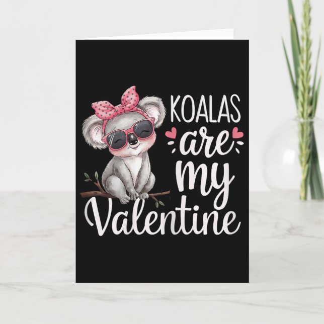 Cute Koala Bear Valentine Design Koalas Are My Val Card (Front)