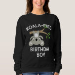 Cute Koala Birthday Boy  Funny Pun Sweatshirt<br><div class="desc">Cute Koala Birthday Boy  Funny Pun</div>