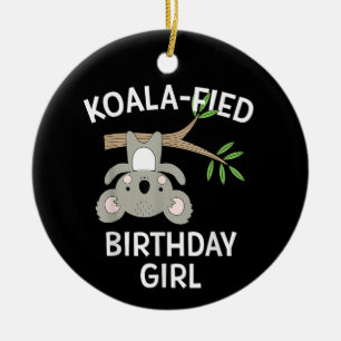 Cute Koala Birthday Girl Funny Pun Gift Ceramic Tree Decoration