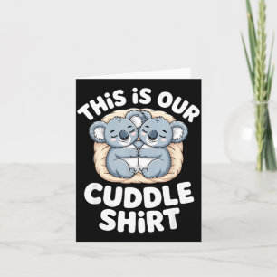 Cute Koala Couple Nest This Is Our Cuddle  Card