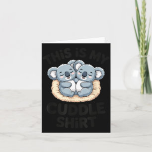 Cute Koala Couple This Is My Cuddle  Card