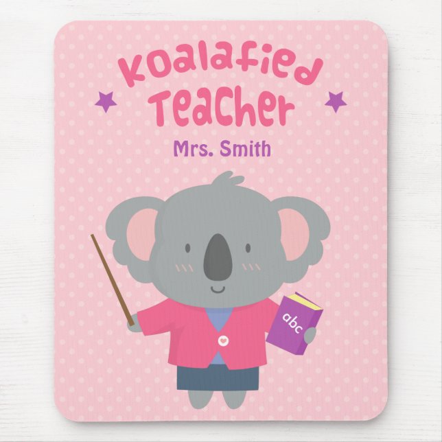 Cute Koalified Koala Bear Female Teacher Pun Mouse Pad (Front)