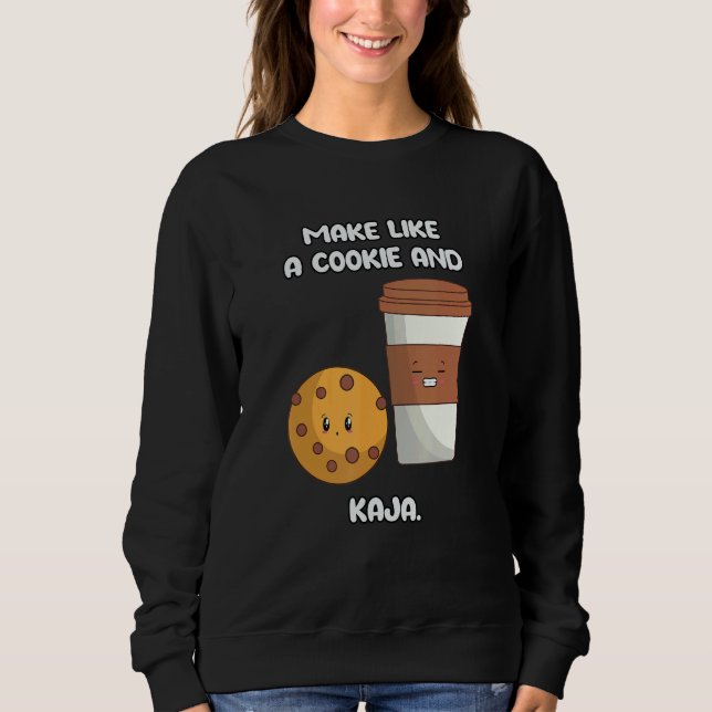 Cute Korean Language Joke Make Like a Cookie and K Sweatshirt (Front)