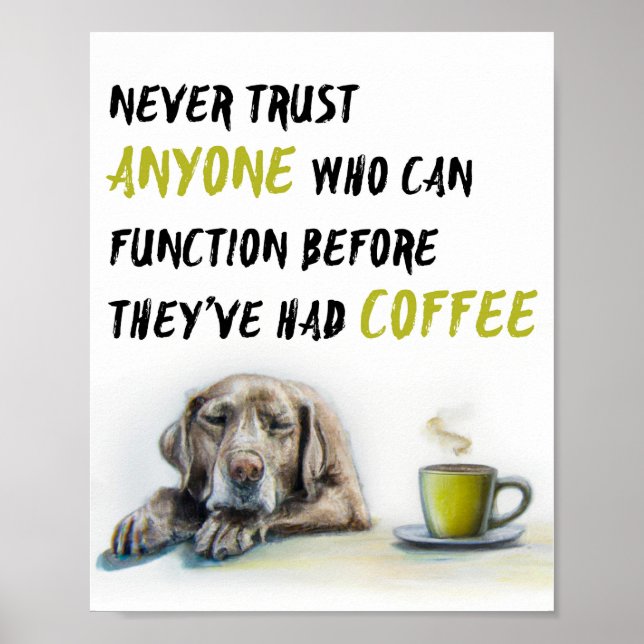 Cute Labrador coffee addict Poster (Front)