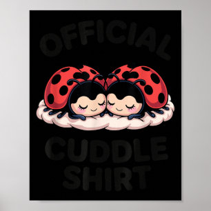 Cute Ladybug Love Cuddle  Poster