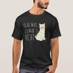Cute Lama Humour Saying Egal was ich war es nicht T-Shirt