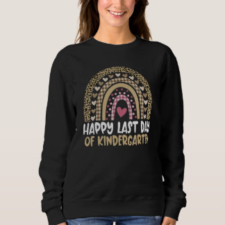 Cute Last Day Of Kindergarten Student Teacher Rain Sweatshirt