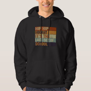 Cute Last Day Of School For Kids Boys Teacher Vint Hoodie