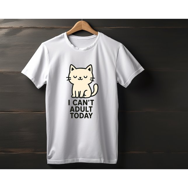 Cute Lazy Cat – “I Can’t Adult Today” T-Shirt (Creator Uploaded)