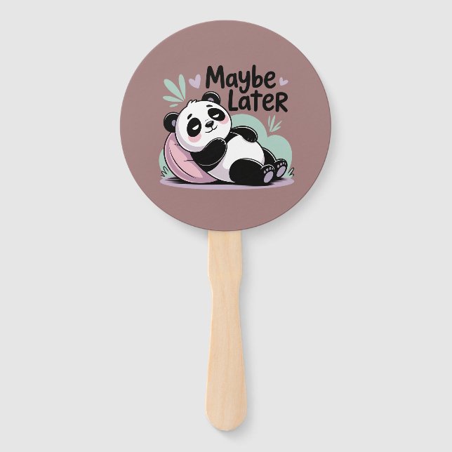 Cute Lazy Panda – “Maybe Later” Relaxing Panda Hand Fan (Front)