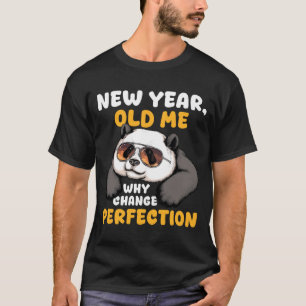 Cute Lazy Panda New Year Old Me 2026 Funny Sarcast T-Shirt