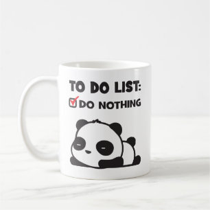 Cute Lazy Panda - To Do List - NOTHING - Funny Coffee Mug