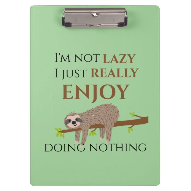 Cute Lazy Sloth Hanging on Tree Funny Text Clipboard (Front)