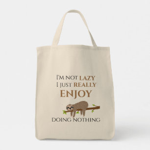 Cute Lazy Sloth Hanging on Tree Funny Text Tote Bag