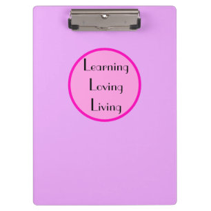 Cute Learning Loving Living Quote With Pink Text Clipboard