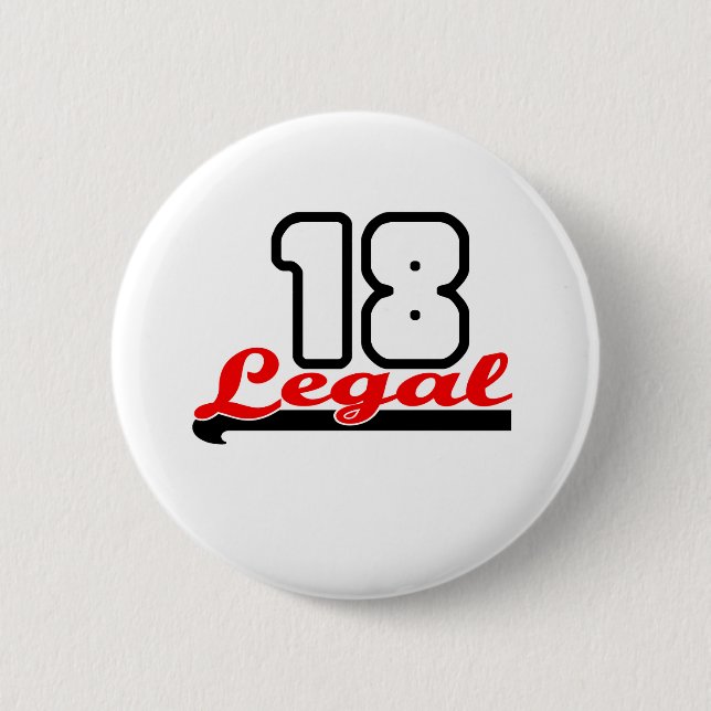 Cute, "Legal 18" design 6 Cm Round Badge (Front)