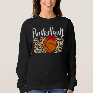 Cute Leopard Basketball Mum Mama Sport Mother's D Sweatshirt