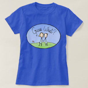 Cute Lesbian Couple Guess What T-Shirt