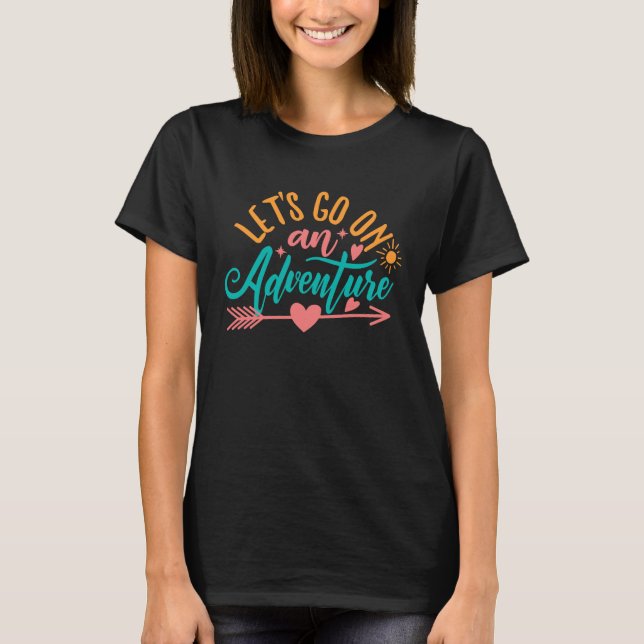 Cute Let Us Go Camping Camping Nature Outdoor Trai T-Shirt (Front)
