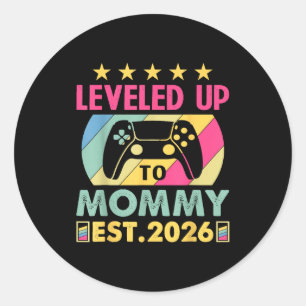 Cute Leveled Up To Mommy 2026 Awesome Promoted To Classic Round Sticker