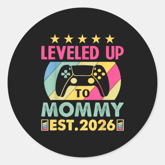 Cute Leveled Up To Mommy 2026 Awesome Promoted To  Classic Round Sticker (Front)