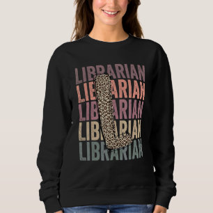 Cute Librarian Life Boho Leopard Teacher Appreciat Sweatshirt