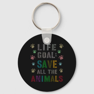 Cute Life Goal Save Animals Vegan Day Rescue Key Ring