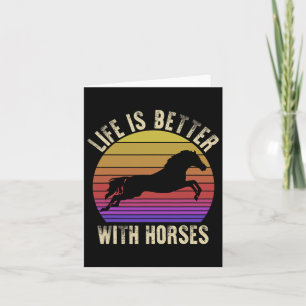 Cute Life Is Better With Horses - Vintage Horse Card