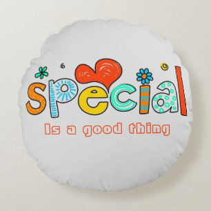 Cute Light Grey Colourful "Special Is a good thing Round Cushion