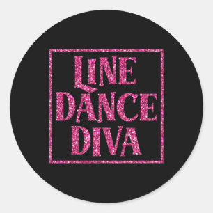 Cute Line Dance Diva Shirt For Line Dancers Gift  Classic Round Sticker