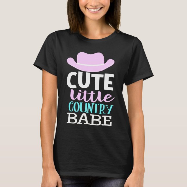 Cute Little Country Babe Girl Daughter T-Shirt (Front)