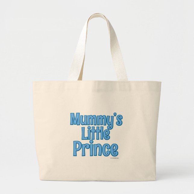 Cute Little Prince Baby  Mummy Slogan Design Large Tote Bag (Front)